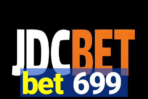 bet 699